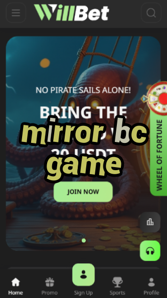 Mirror BC Game - Alternative Access Links-vz72fvrf.com